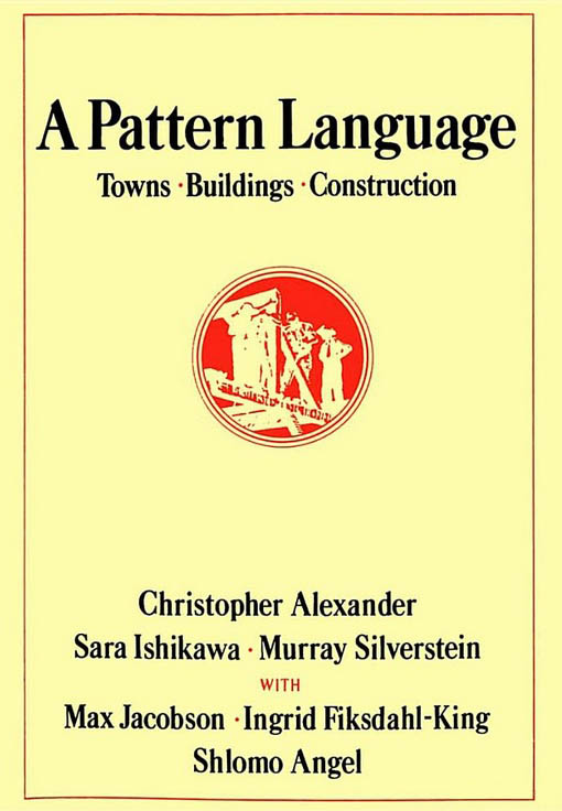 Cover of A Pattern Language, by Christopher Alexander